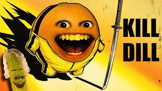 Annoying Orange - KILL DILL!