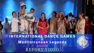 International Dance Games and Mediterranean Legends - Two Grand Events — One Unforgettable Video!