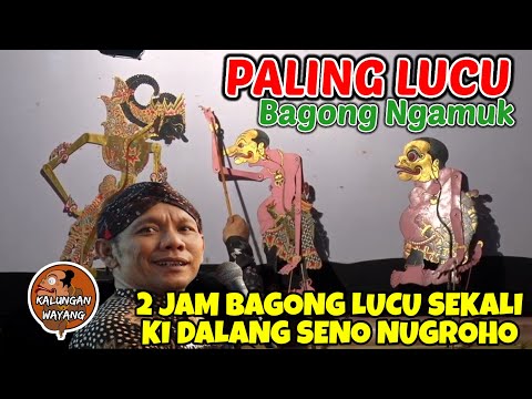 BAGONG LUCU KI SENO NUGROHO