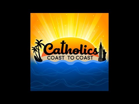 Catholic Coast to Coast-What Men Really Want-12/14/24