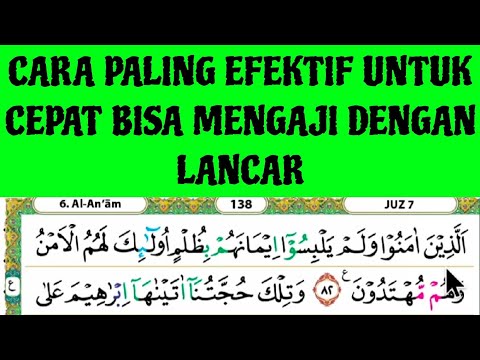 BELAJAR MENGAJI QUR'AN. CARA CEPAT BISA BACA QUR'AN DENGAN CARA PELAN PELAN