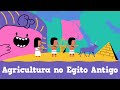 Cultura e Agricultura do Egito Antigo