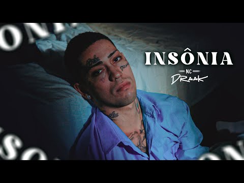 Mc Draak - Insônia (Clipe Oficial)