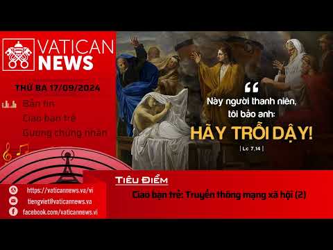 Radio thứ Ba 17/09/2024 - Vatican News Tiếng Việt