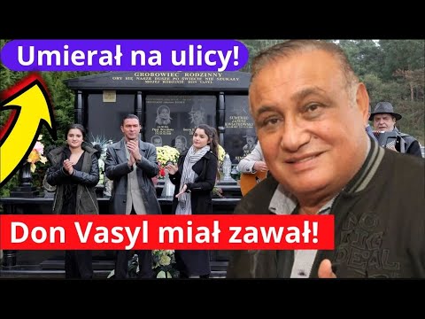 DON VASYL miał zawał i umierał na ulicy! Co działo się na cmentarzu?