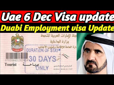 UAE Visa Update 5st Dec 2024 || Dubai work Visa Latest Update || UAE work Visa Latest News