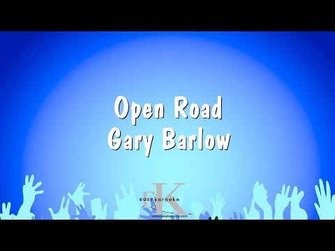 Open Road – Gary Barlow (Karaoke Version)