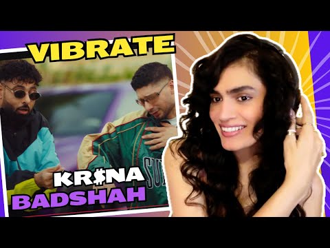 VIBRATE MV (@KRSNAOfficial ft. @badshahlive) REACTION/REVIEW!