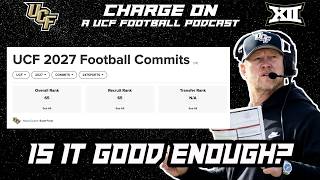 Charge On Ep.258- UCF Lands 2027 Commits But Is Their Recruiting Good Enough? | 65th Right Now?