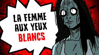 La femme aux yeux blancs...