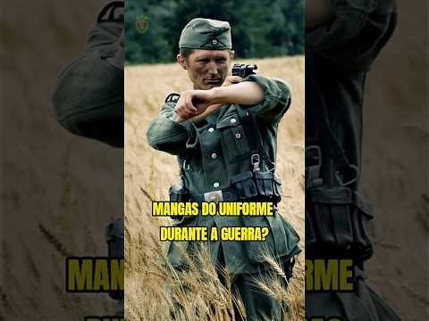 POR QUE OS SOLDADOS ALEMÃES ARREGAÇAVAM AS MANGAS DO UNIFORME DURANTE A GUERRA? #shorts