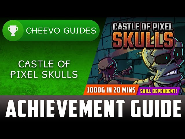 Castle of Pixel Skulls DX - Achievement / Trophy Guide (Xbox) **1000G IN 20 MINS**