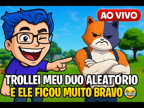 TROLLEI MEU DUO ALEATÓRIO E ELE FICOU MUITO BRAVO 😂 (Fortnite Ao Vivo)