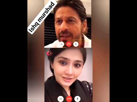 Shahrukh khan& ???-?-?????? video call l #IshqMurshid #humtv #drama#shahrukhkhan