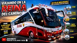 🚌 De Chone a Quito en la Reina del Camino | Ruta Completa 🇪🇨
