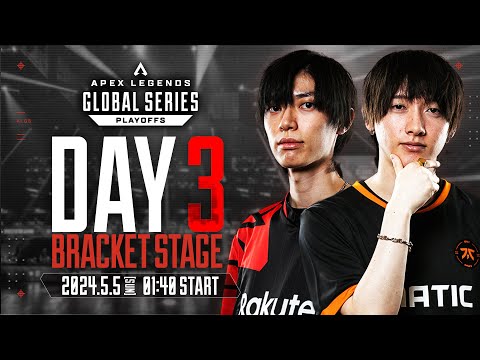 Apex Legends Global Series Year 4:Split1 Playoffs Day 3-1
