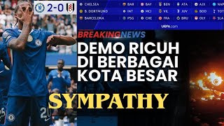 SYMPATHY | REVIEW CHELSEA 2 VS 0 FULHAM | DRAWING CHAMPIONS LEAGUE VS BARCELONA , BAYERN , NAPOLI