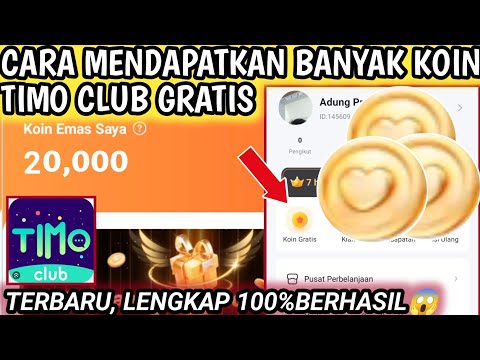 Cara Mendapatkan Banyak Koin Emas Timo Club Gratis || Cara Dapat Koin Timo Club Gratis