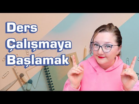 Ders Çalışmaya Başlamak