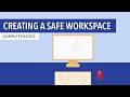 Creating a Comfortable and Safe Computer Workspace
