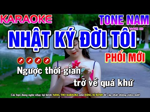 Nhật Ký Đời Tôi Karaoke Nhạc Sống Tone Nam ( PHỐI MỚI) | Nàng Thơ Karaoke