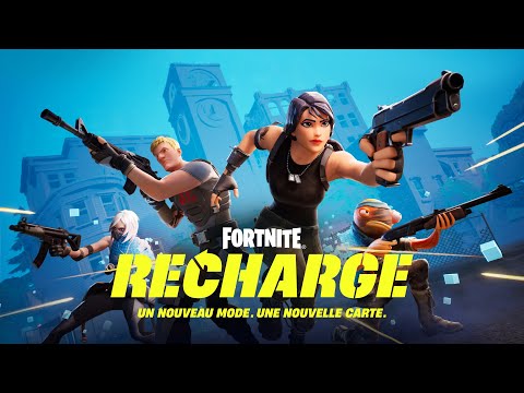 Bande annonce du nouveau mode : Fortnite Recharge