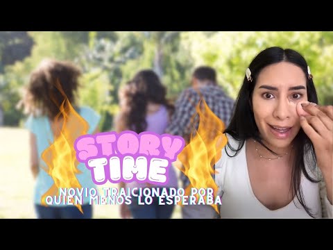 STORYTIME🔥 lo engaña con quien menos lo esperaba, pero obtiene su merecido...