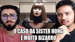 O Caso da Sister Hong é BIZARRO | react