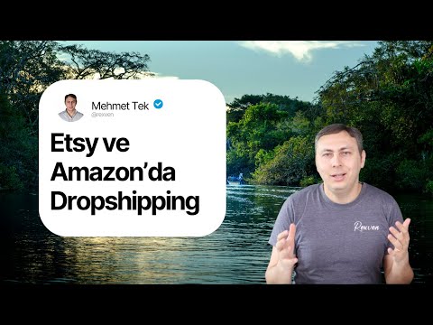 Etsy ve Amazon'da Dropshipping Mantıklı mı? Serbest mi? Avantaj ve Dezavantajları Nelerdir?