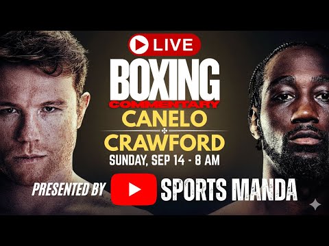 ๐ดLIVE! CANELO vs CRAWFORD Full Fight Commentary | UNDISPUTED SUPER MIDDLEWEIGHT CHAMPIONSHIP