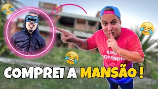 COMPREI UMA MANSAO ( TROLLAGEM )