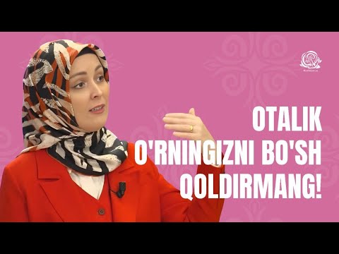 ОТАЛАР,  тарбияда ўз ўрнингизни бўш қолдирманг!