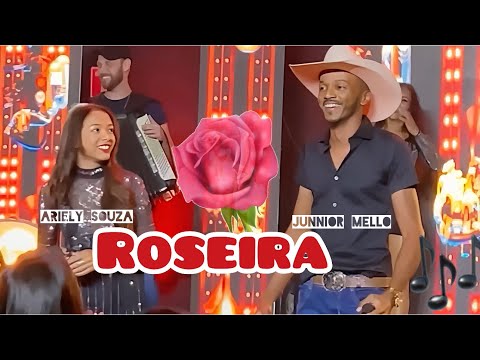 Roseira Junnior Mello feat Ariely Souza