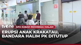 Sejumlah Penerbangan di Bandara Halim Perdanakusuma Dibatalkan Dampak Erupsi Anak Krakatau | AKIM