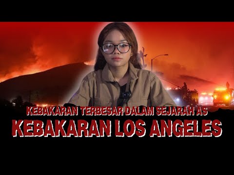 DISENGAJA UNTUK MENGURANGI POPULASI?? || KEBAKARAN LOS ANGELES