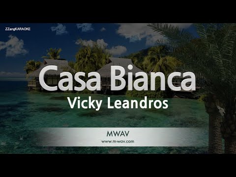 Vicky Leandros-Casa Bianca (Karaoke Version)
