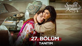 Senden Kalan Pakistan Dizisi 27. Bölüm Fragmanı - 25 Temmuz Cuma