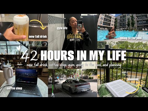 42 Hours In My Life | New Fall Drink, Coffee Shop, Pool, Editing & Planning, & Gym