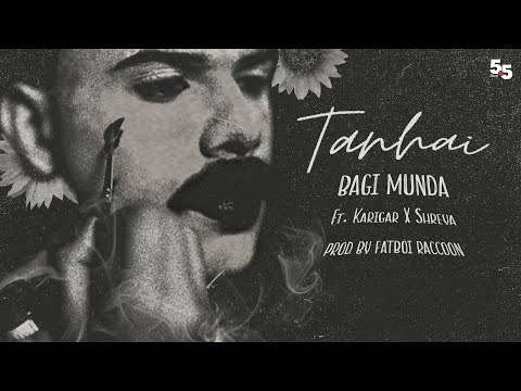 Tanhai - BAGI MUNDA (Official Music Video) ft. Karigar &amp; Shreya Gupta | 5.5 Records