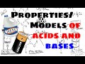 Exploring Properties and Models of Acids and Bases