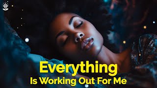 I Am Affirmations: Everything Is Working Out For Me, Black Screen for Sleep. Thank You, God/Universe