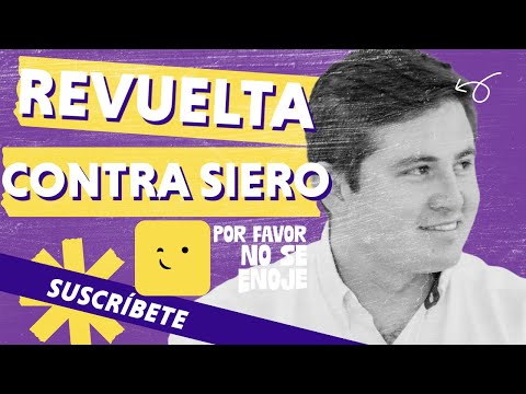 REVUELTA CONTRA SIERO