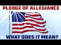 Understanding the Pledge of Allegiance