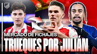 🔥 INTERCAMBIOS POR JULIÁN ÁLVAREZ: GYOKERES, BARCOLA, SESKO... | MERCADO DE FICHAJES