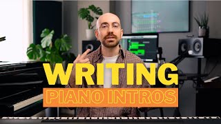 The Secret Behind Great Piano Intros - Piano Tutorial