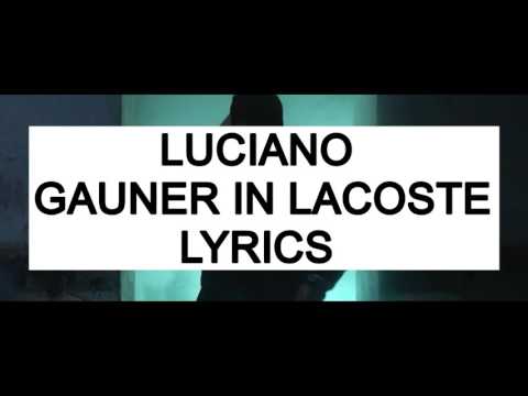 Luciano - Gauner in Lacoste Lyrics