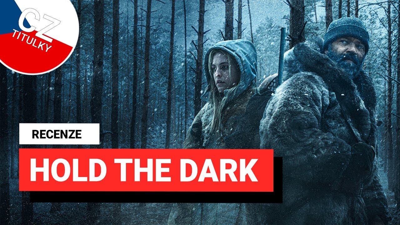 RECENZE: Thriller Hold the Dark patří k tomu nejzajímavějšímu na Netflixu