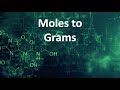 Converting Moles to Grams in Chemistry