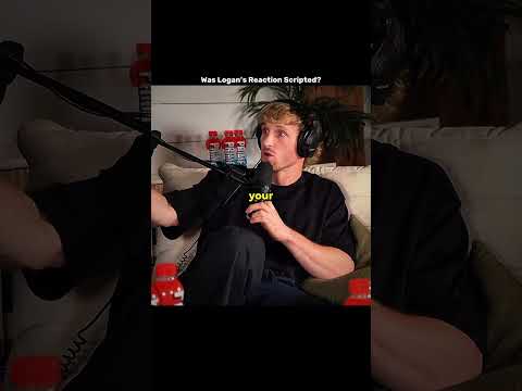 Was @loganpaulvlogs 's Reaction Scripted?👀