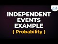 Probability of Dependent and Independent Events